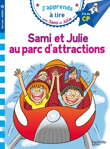 Emmanuelle Massonaud et Thérèse Bonté - J'apprends à lire avec Sami et Julie  : Sami et Julie au parc d'attractions - Fin de CP, niveau 3.