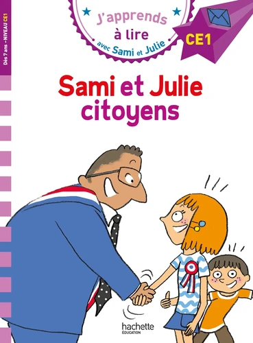 J'apprends à lire avec Sami et Julie : Sami et Julie citoyens = CE1 / texte, Emmanuelle Massonaud | Massonaud, Emmanuelle (1960-....). Auteur