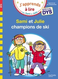 Emmanuelle Massonaud et Valérie Viron - J'apprends à lire avec Sami et Julie  : Sami et Julie champions de ski.