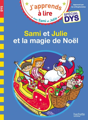 <a href="/node/14675">Sami et Julie- Spécial DYS (dyslexie) Sami et Julie et la magie de Noël</a>