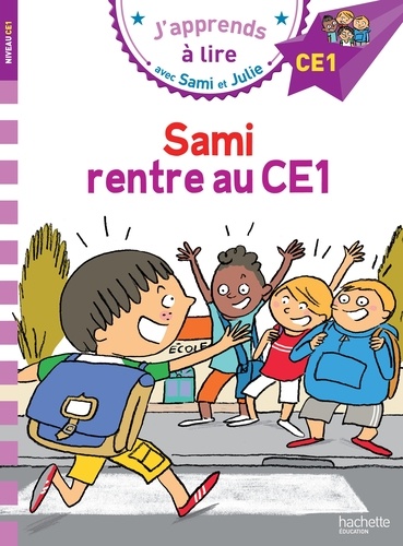 Emmanuelle Massonaud - J'apprends à lire avec Sami et Julie  : Sami rentre au CE1 - Niveau CE1.