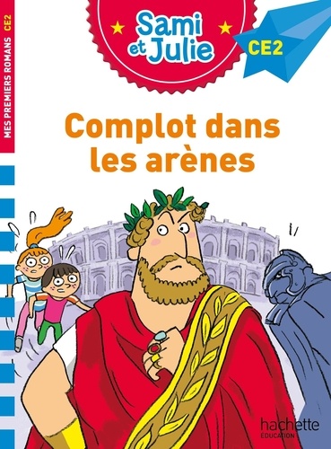 Sami et Julie  Complot dans les arènes