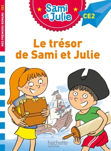 Sami et Julie  Le trésor de Sami et Julie. Niveau CE2