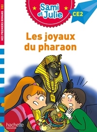 Emmanuelle Massonaud et Thérèse Bonté - Sami et Julie  : Les joyaux du pharaon - CE2.