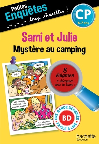 Emmanuelle Massonaud et Thérèse Bonté - Sami et Julie, mystère au camping - CP, 6-7 ans.