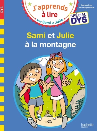 Sami et Julie  Sami et Julie à la montagne - Adapté aux dys