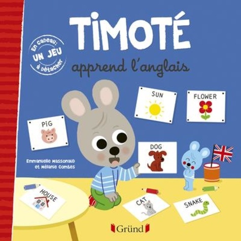 Timoté  Timoté apprend l'anglais. Avec 1 jeu à détacher