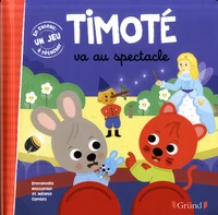 Timoté va au spectacle