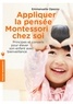 Emmanuelle Opezzo - Appliquer la pensée Montessori chez soi.