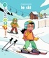 Emmanuelle Ousset - J'apprends le ski.