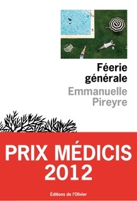 Emmanuelle Pireyre - Féerie générale.