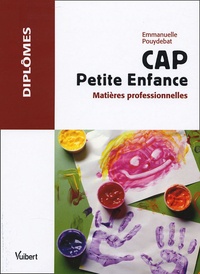 Emmanuelle Pouydebat - CAP Petite Enfance - Matières professionnelles.