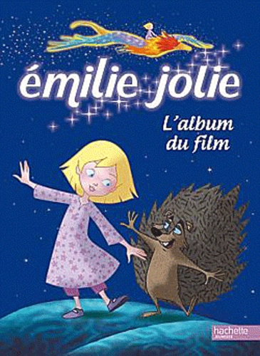 Emmanuelle Radiguer - Emilie Jolie - L'album du film.