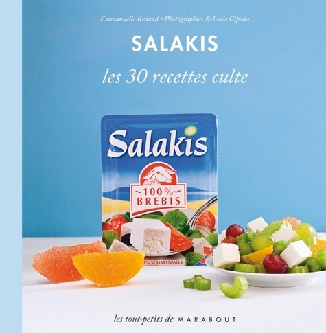 Les 30 recettes à préparer avec le fromage Salakis