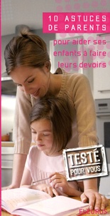 Emmanuelle Rémond-Daylac - Pour aider ses enfants à faire leurs devoirs.