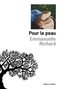 Emmanuelle Richard - Pour la peau.