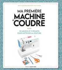Ma première machine à coudre