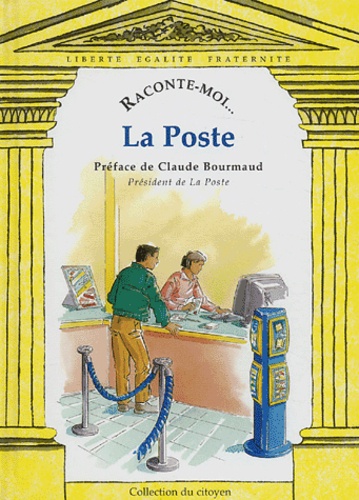 Emmanuelle Rivoire - Raconte-moi... La Poste.