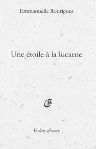 Une etoile a la lucarne