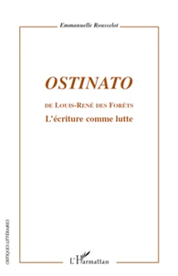 Ostinato de Louis-René des Forêts
