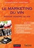 Emmanuelle Rouzet - Le marketing du vin - 3e édition - Savoir vendre le vin.