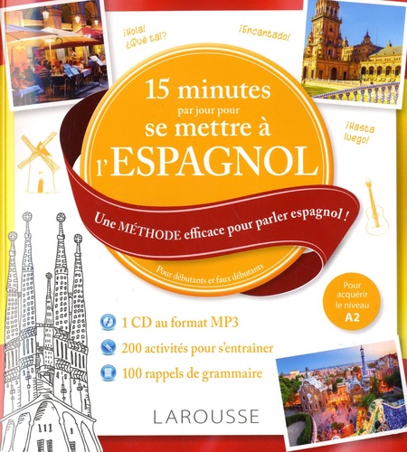 15 minutes par jour pour se mettre à l'espagnol... de Emmanuelle Sourimant  - Grand Format - Livre - Decitre