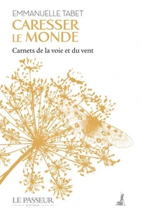 Caresser le monde