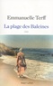 Emmanuelle Terff - La plage des baleines.