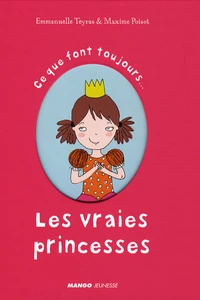 Ce que font toujours les vraies princesses