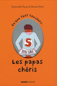 Les papas chéris