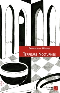 Emmanuelle Werner - Terreurs nocturnes.