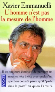 L'homme n'est pas la mesure de l'homme