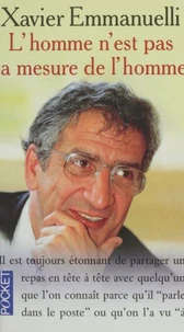 L'homme n'est pas la mesure de l'homme