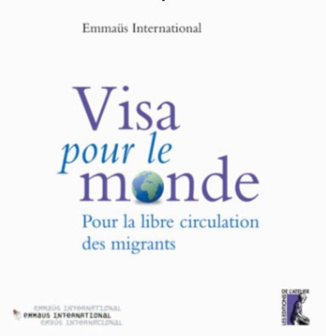  Emmaüs international - Visa pour le monde - Pour la libre circulation des migrants.