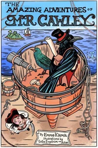 The Amazing Adventures of Mr. Cawley