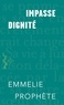 Emmelie Prophète et  Mémoire d'encrier - Impasse Dignité.