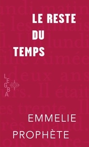 Emmelie Prophète - Le reste du temps.