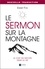 Le sermon sur la montagne. La clef du succès dans la vie