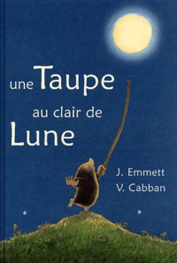 Une Taupe Au Clair De Lune
