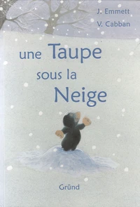 Une Taupe sous la Neige