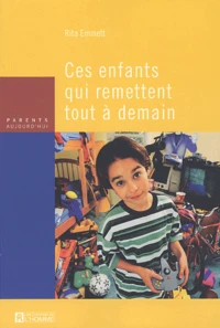 Ces enfants qui remettent tout à demain