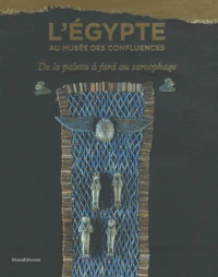 L'Egypte au Musée des Confluences
