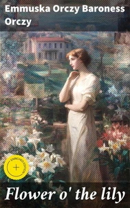 Flower o' the lily