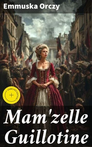 Mam'zelle Guillotine