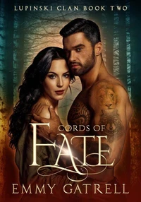 Cords of Fate: Lupinski Clan Book Two