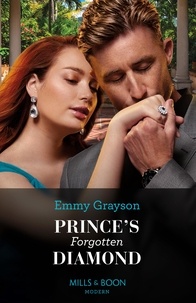 Emmy Grayson - Prince's Forgotten Diamond.