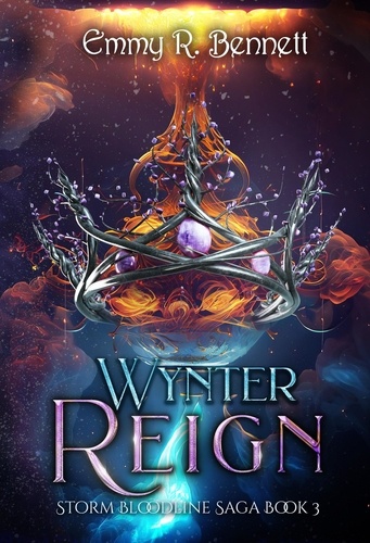  Emmy R. Bennett - Wynter Reign - Storm Bloodline Saga, #3.