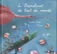 L'orphelinat du bout du monde