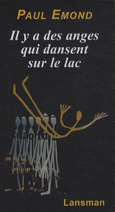 Il y a des anges qui dansent sur le lac