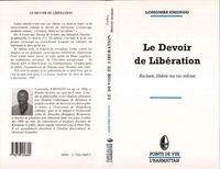 Emongo Lomomba - Le devoir de libération - Esclave, libère-toi toi-même.